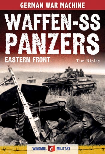 Waffen-SS Panzers: The Eastern Front